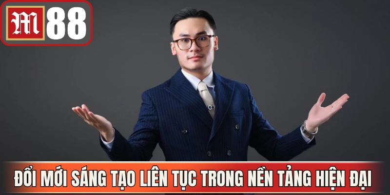 Đổi mới sáng tạo liên tục trong nền tảng hiện đại