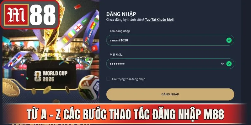 Từ A - Z các bước thao tác đăng nhập M88