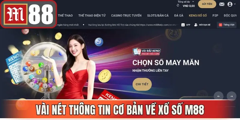 Vài nét thông tin cơ bản về xổ số M88